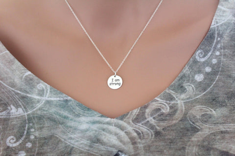 Sterling Silver I Am Strong Charm Necklace, I Am Strong Necklace, Silver I Am Strong Saying Necklace, Encouraging Necklace, Strong Necklace